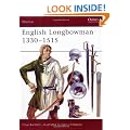 The English Longbowman, 1330-1515 (Warrior)