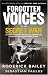 Forgotten Voices of the Secret War: An Inside History of Special Operations in the Second World War