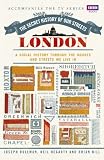Cover of The Secret History of Our Streets by Joseph Bullman Neil Hegarty Brian Hill 1849904502