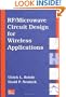 RF/Microwave Circuit Design for Wireless Applications