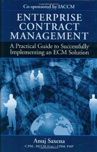 Enterprise Contract Management A Practical Guide to Successfully Implementing an ECM Solution1932159916 : image