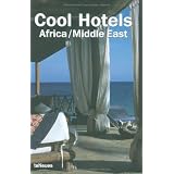 Cool Hotels. Africa / Middle East (Cool Hotels)von "Martin N. Kunz"