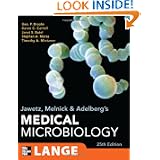 Jawetz, Melnick, & Adelberg's Medical Microbiology, Twenty-Fifth Edition (LANGE... by Geo. Brooks, Karen C. Carroll, Janet Butel and Stephen Morse