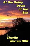 At the Going Down of the Sun....