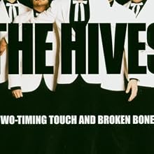 Two-Timing Touch and Broken Bones