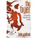 The Tigerby John Vaillant