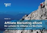 Affiliate Marketing eBook - Ein Leitfaden für Affiliates und Merchants