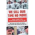 We Sell Our Time No More (Hardcover)