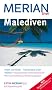 Malediven: Inseln und Atolle - Traumurlaub unter Palmen. Faszinierende Unterwasserwelt - Mit Taucherbrille auf Entdeckungstour (MERIAN live)