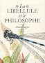 La libellule et le philosophe