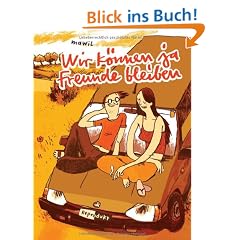 Wir k�nnen ja Freunde bleiben