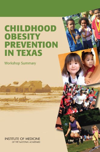 Childhood Obesity Prevention in Texas: Workshop Summary