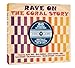 Rave on the Coral Story / Various Artists