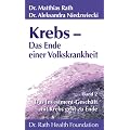 Krebs - Das Ende einer Volkskrankheit Band 2: Das Investment-Gesch�ft mit Krebs geht zu Ende