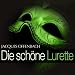 Die schöne Lurette: 