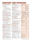 Microsoft PowerPoint 2007 Introduction Quick Reference Guide (Cheat Sheet of Instructions, Tips & Shortcuts - Laminated Card)