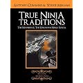 The Ninpiden - True Ninja Traditions: And The Unknown Ninja Scroll