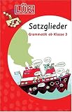 L�K. Grammatik f�r die Grundschule. Satzglieder ab Klasse 3
