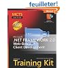 Mcts Self-paced Training Kit (Exam 70-528): Microsoft .net Framework 2.0 Web-based Client Development