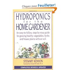Hydroponics For The Home Gardener: An Easy-to-follow, Step-by-step Guide For Growing Healthy Vegetables, Herbs And House Plants Without Soil.
