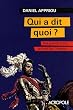 Qui a dit quoi ? : Ces grands mots qui ont fait l'histoire