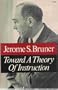 Toward a theory of instruction,