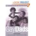 Gay Dads: A Celebration of Fatherhood