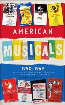 Library of America: The American Musical vol 1 and 2 (book and lyrics)