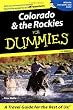 Colorado & the Rockies for Dummies