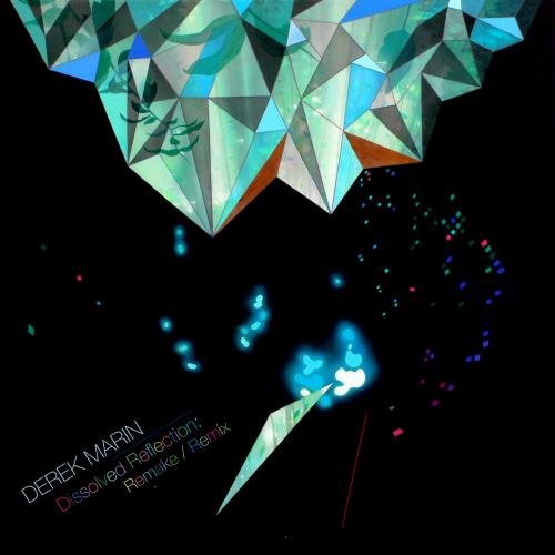 Dissolved Reflection Remake Remix