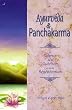 Ayurv�da et Panchakarma : La Science de la Gu�rison et de la r�g�n�ration