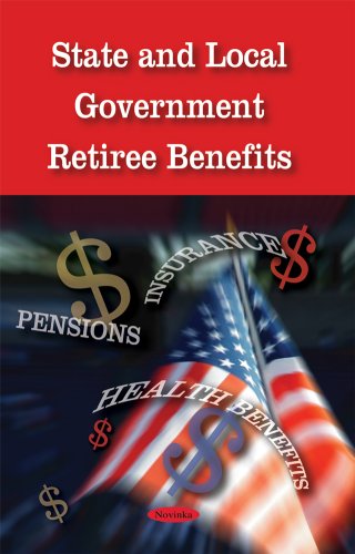 State and Local Government: Retiree Benefits