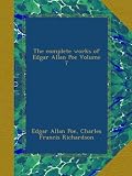 The complete works of Edgar Allan Poe Volume 7