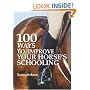 100 Ways To Improve Your Horses Schooling