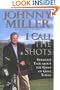 I Call the Shots: Straight Talk About the Game of Golf Today