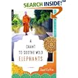 A Chant to Soothe Wild Elephants