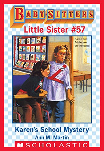 Karen's School Mystery (Baby-Sitters Little Sister #57)
