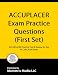 ACCUPLACER Exam Practice Questions (First Set): ACCUPLACER Practice Test & Review for the ACCUPLACER Exam