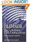 FileMaker Pro Business Applications: For versions 8 and 8.5