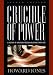 Crucible of Power: A History of American Foreign Relations from 1897
