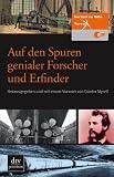 Auf den Spuren genialer Forscher und Erfinder: Das Buch zur ZDF-Reihe >Terra X<: ZDF Terra X - G&uuml;nter Myrell