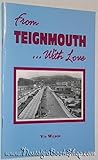From Teignmouth - with love