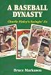 A Baseball Dynasty: Charlie Finley's Swingin' A's