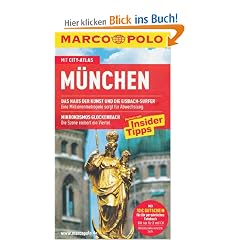 MARCO POLO Reisef�hrer M�nchen mit Szene-Guide, 24h Action pur, Insider-Tipps, Reise-Atlas: Reisen mit Insider-Tipps. Mit Cityatlas