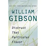 Distrust That Particular Flavor