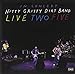 Nitty Gritty Dirt Band: Live 25 Anniversary Package