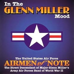In the Glenn Miller Mood