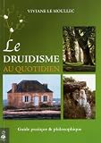 Le Druidisme au quotidien