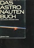 Produkt-Bild: Das Astronautenbuch Glenn Carpenter Shepard Schirra Cooper Grissom Slayton, Kiepenheuer 1962, 390 Seiten, bebildert