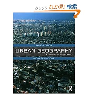 【クリックでお店のこの商品のページへ】Urban Geography: A Global Perspective